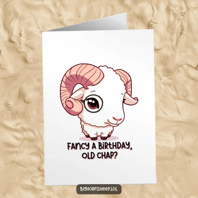 Funny Free Printable Birthday Card: A dapper bighorn sheep winking and adjusting a sparkling monocle with flair.