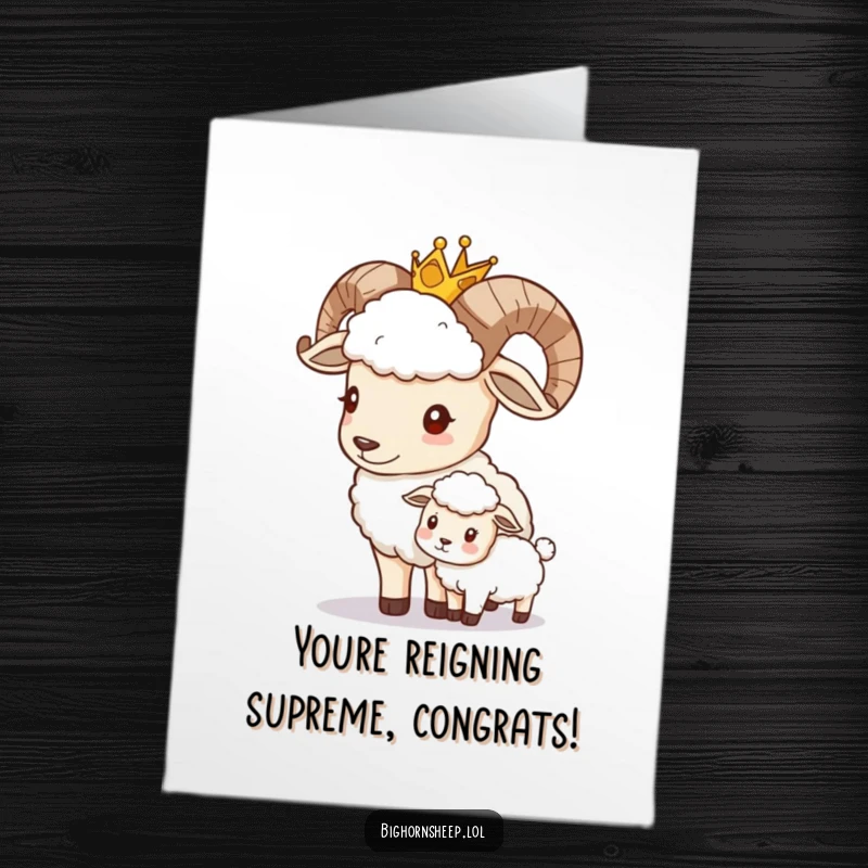 Funny Free Printable Congrats Card: A crowned bighorn sheep gives a congratulatory nudge, acknowledging a noble win.