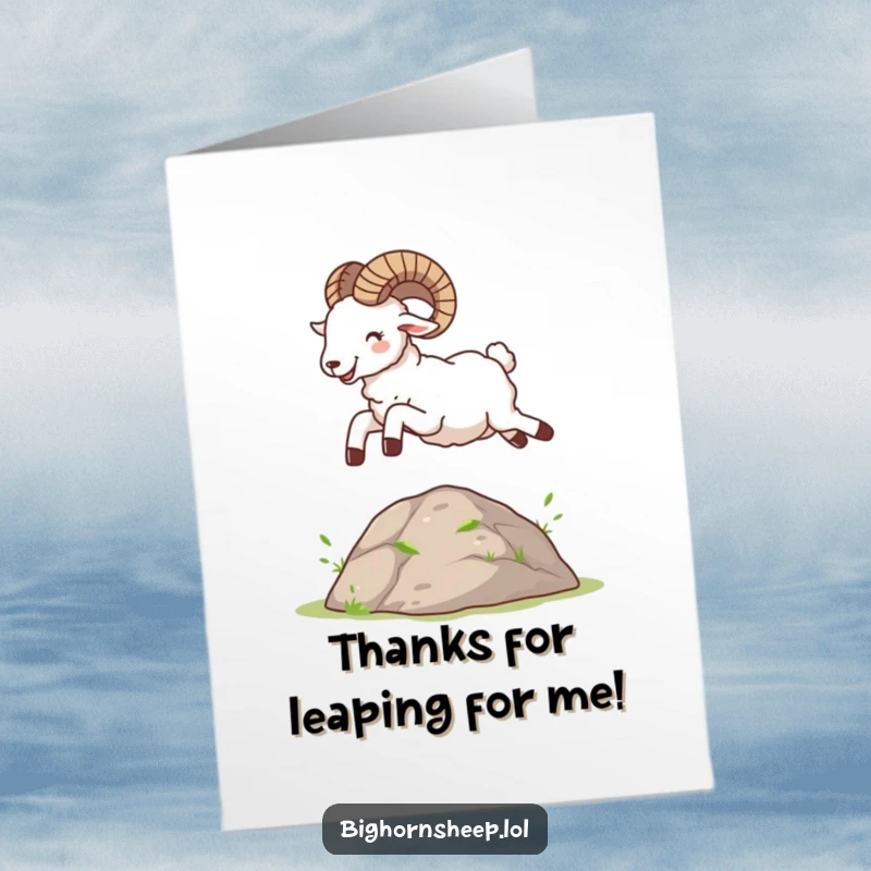 Funny Free Printable Bighorn Sheep Thank You Card: A bighorn sheep hilariously leaping over a mound, conveying immense gratitude and joy.